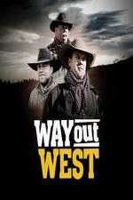 Watch Way Out West Myflixer