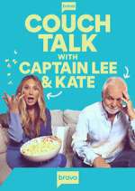 Watch Couch Talk with Captain Lee and Kate Myflixer