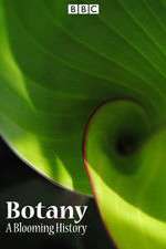 Watch Botany A Blooming History Myflixer
