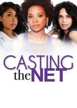 Watch Casting the Net Myflixer