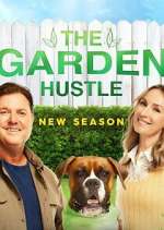 Watch The Garden Hustle Myflixer
