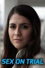 Watch Sex on Trial Myflixer