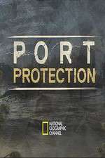 Watch Port Protection Myflixer