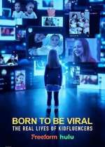 Watch Born to Be Viral: The Real Lives of Kidfluencers Myflixer