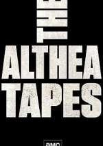 Watch The Althea Tapes Myflixer