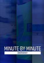 Watch Minute by Minute: Emergency Myflixer