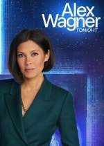 Watch Alex Wagner Tonight Myflixer