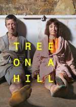 Watch Tree on a Hill Myflixer