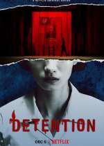 Watch Detention Myflixer