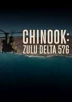 Watch Chinook: Zulu Delta 576 Myflixer