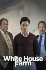 Watch White House Farm Myflixer