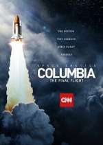 Watch Space Shuttle Columbia: The Final Flight Myflixer