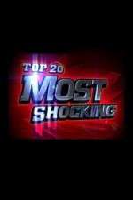 Watch Top 20 Countdown Most Shocking Myflixer