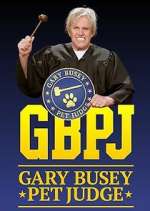 Watch Gary Busey: Pet Judge Myflixer