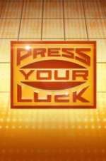Watch Press Your Luck Myflixer