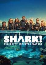 Watch SHARK! Celebrity Infested Waters Myflixer