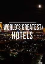 Watch Inside the World's Greatest Hotels Myflixer