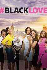 Watch #BlackLove Myflixer