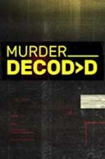 Watch Murder Decoded Myflixer