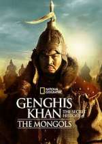 Watch Genghis Khan: The Secret History of the Mongols Myflixer