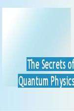 Watch The Secrets of Quantum Physics Myflixer