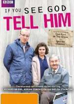 Watch If You See God, Tell Him Myflixer