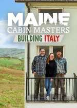 Watch Maine Cabin Masters: Building Italy Myflixer