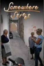 Watch Somewhere Street Myflixer