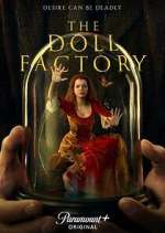 Watch The Doll Factory Myflixer