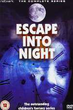 Watch Escape Into Night Myflixer