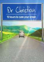 Watch Dr Christian: 12 Hours to Cure Your Street Myflixer