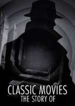 Watch Classic Movies: The Story of... Myflixer
