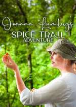 Watch Joanna Lumley's Spice Trail Adventure Myflixer