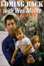 Watch Coming Back with Wes Moore Myflixer