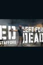 Watch Ed Stafford: Left for Dead Myflixer