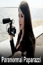 Watch Paranormal Paparazzi Myflixer