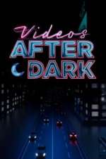 Watch Videos After Dark Myflixer