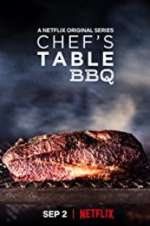 Watch Chef\'s Table: BBQ Myflixer