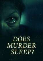 Watch Does Murder Sleep? Myflixer