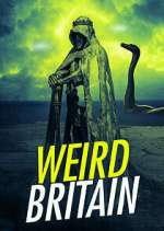Watch Weird Britain Myflixer