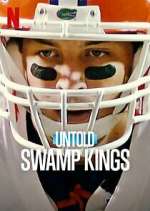Watch Untold: Swamp Kings Myflixer