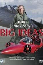 Watch James Mays Big Ideas Myflixer