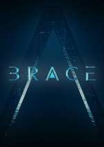Watch Brace: The Series Myflixer