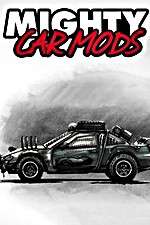 Watch Mighty Car Mods Myflixer