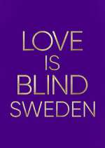 Watch Love is Blind: Sweden Myflixer