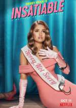 Watch Insatiable Myflixer