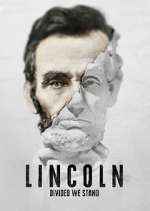 Watch Lincoln: Divided We Stand Myflixer