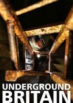 Watch Underground Britain Myflixer