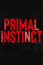 Watch Primal Instinct Myflixer