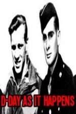 Watch D-Day As It Happens Myflixer